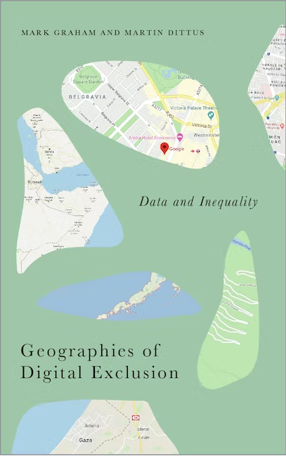 Geographies of Digital Exclusion. Data and Inequality
