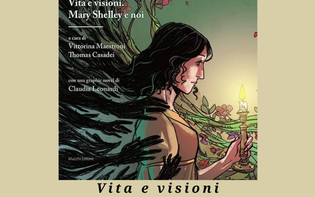 Conferenza “Vita e visioni. Mary Shelley e noi”