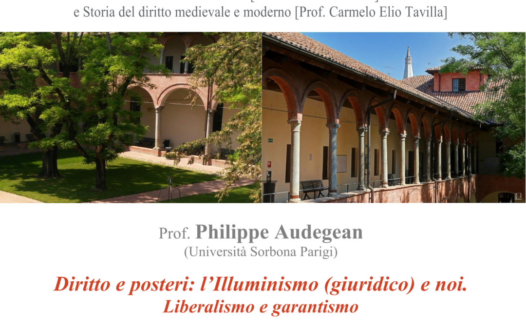 Diritto e posteri: l’Illuminismo (giuridico) e noi.  Liberalismo e garantismo