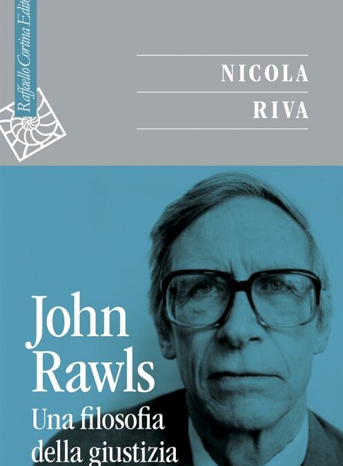 John Rawls. Una filosofia della giustizia